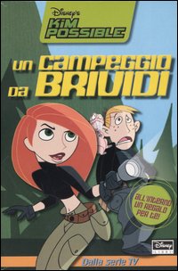Un campeggio da brividi. Kim Possible