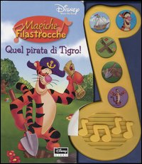Quel pirata di Tigro!