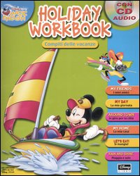 Holiday workbook. Compiti delle vacanze