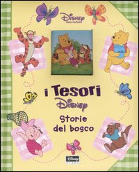 Winnie the Pooh. Storie del bosco