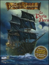 Pirati dei Caraibi. La perla nera. Libro pop-up