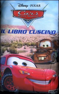 Cars. Motori ruggenti. Libro cuscino