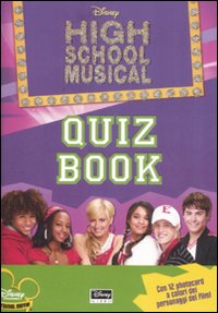 High School Musical. Quiz book