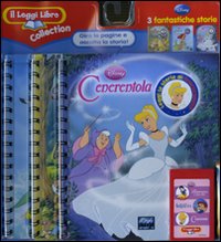 Biancaneve-La sirenetta-Cenerentola. Il Leggi Libro