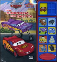 Il mondo di Cars. Una sorpresa per Saetta. Libro sonoro