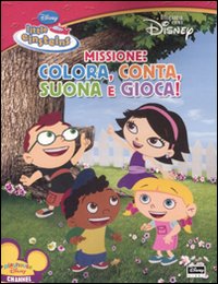Missione: colora, conta, suona e gioca. Little Einsteins
