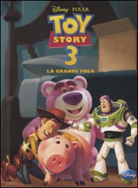 Toy Story 3. La grande fuga