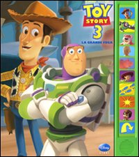 Toy story 3. La grande fuga