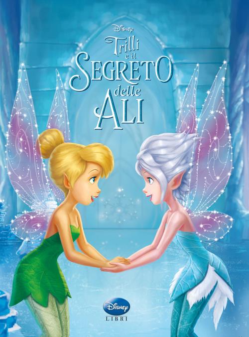 Trilli e il segreto delle ali