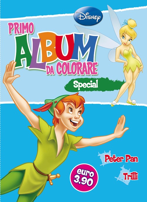 Primo album da colorare special. Peter Pan e Trilli