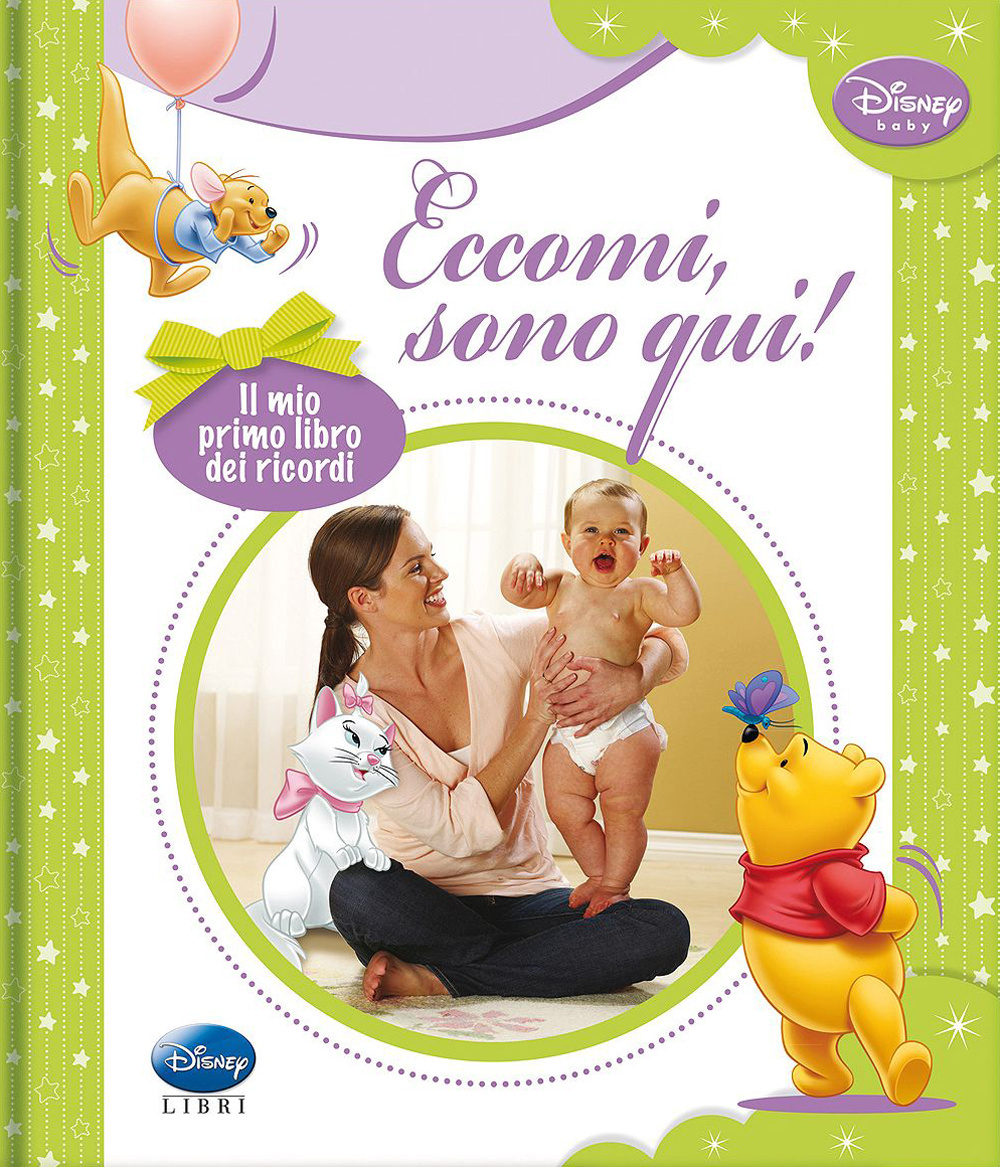 Eccomi sono qui! Il mio primo libro dei ricordi