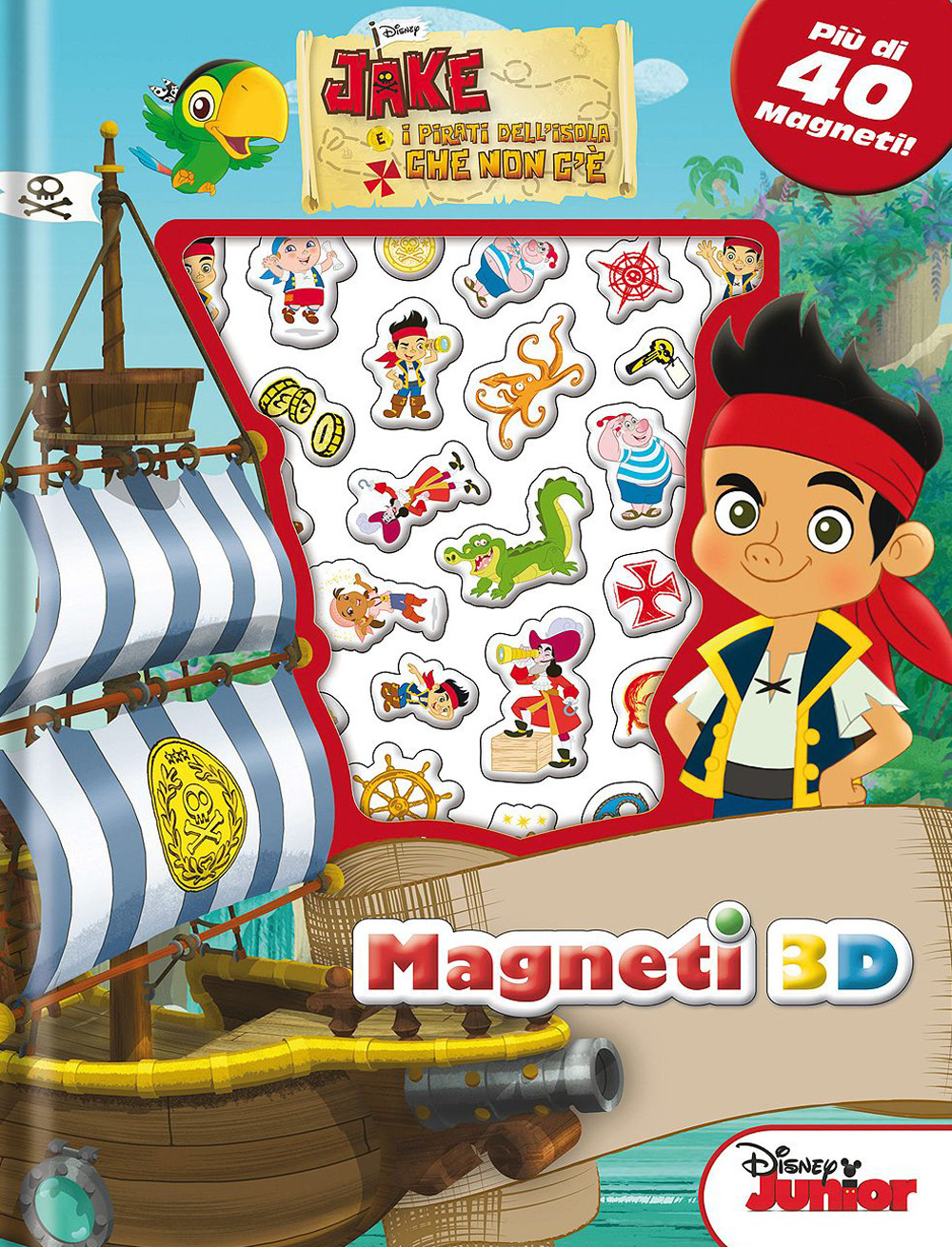 Jake e i pirati dell'isola che non c'è. Con magneti 3D