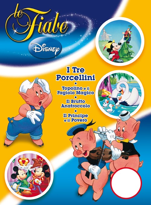 Silly simphonies. Le fiabe Disney