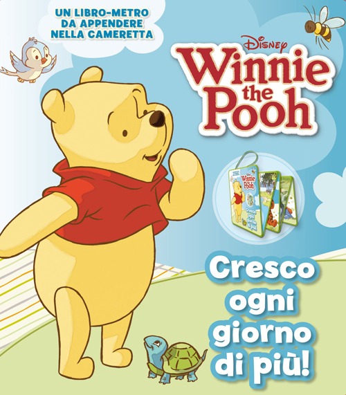 Cresco ogni giorno di più! Winnie the Pooh. Libro metro. Con adesivi