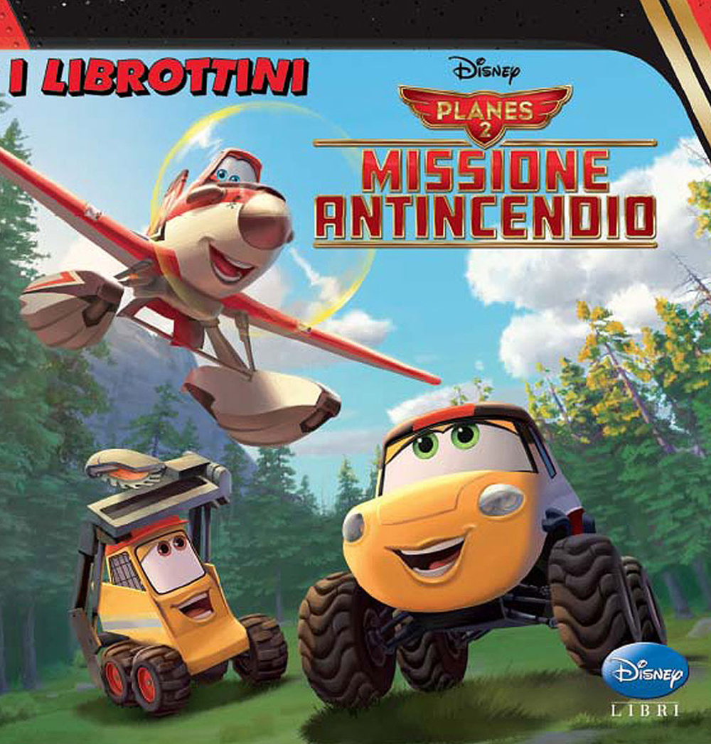 Planes 2. Missione antincendio