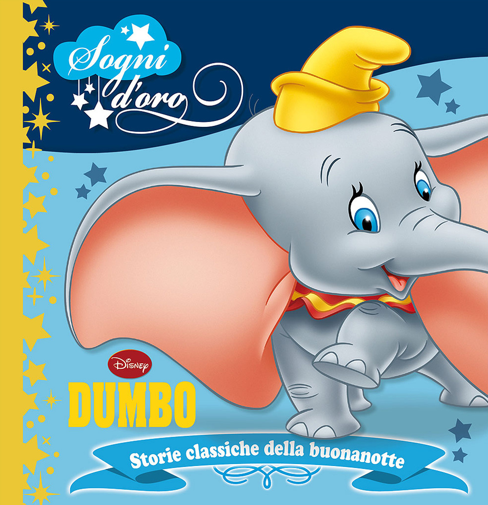 Dumbo. Sogni d'oro