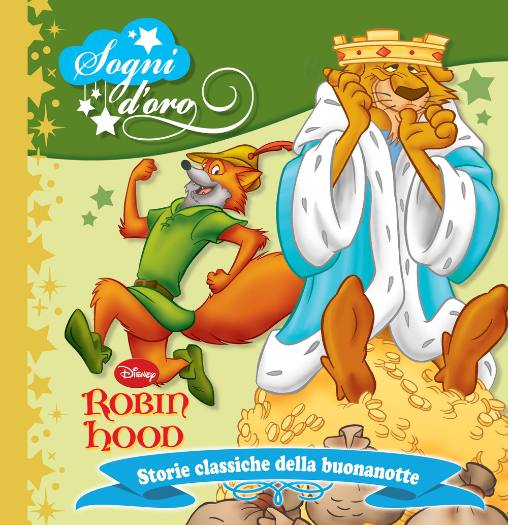Robin Hood. Sogni d'oro