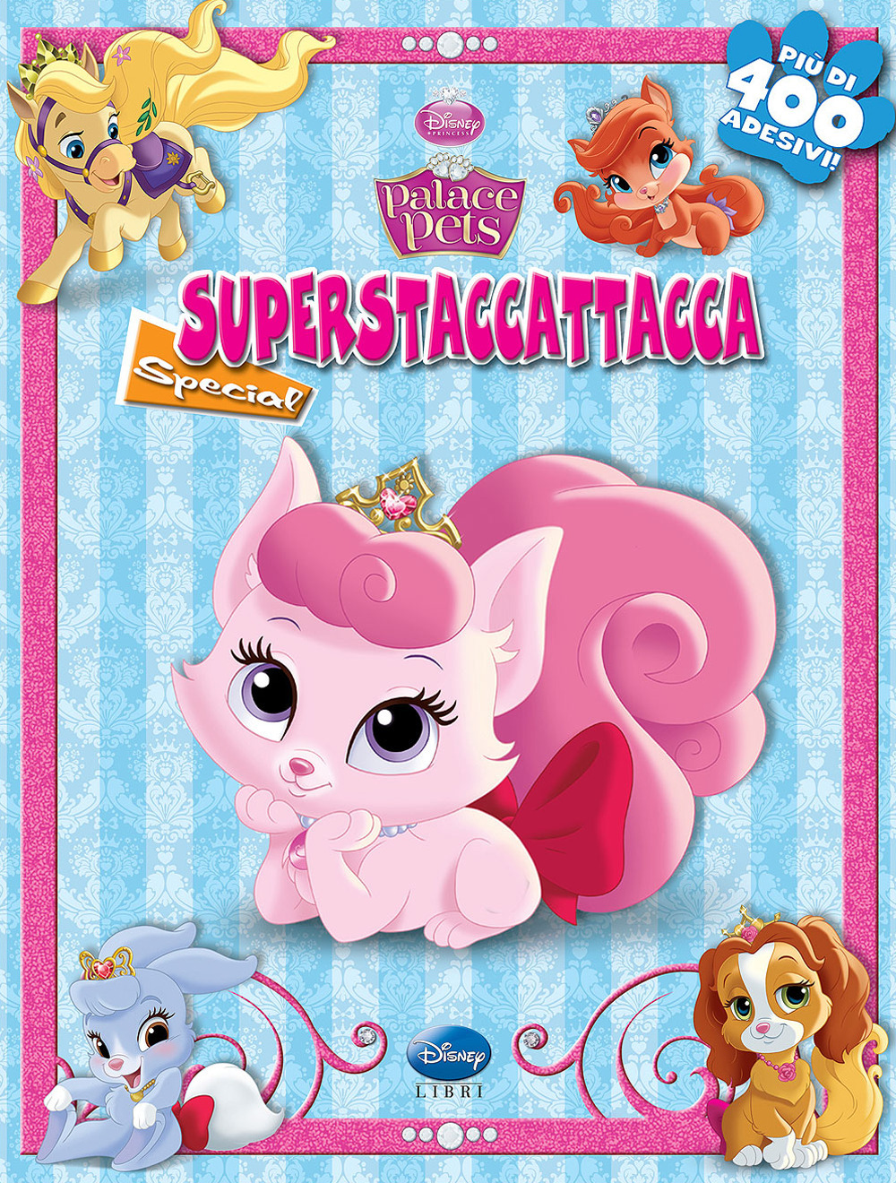 Palace pets. Superstaccattacca Special. Con adesivi