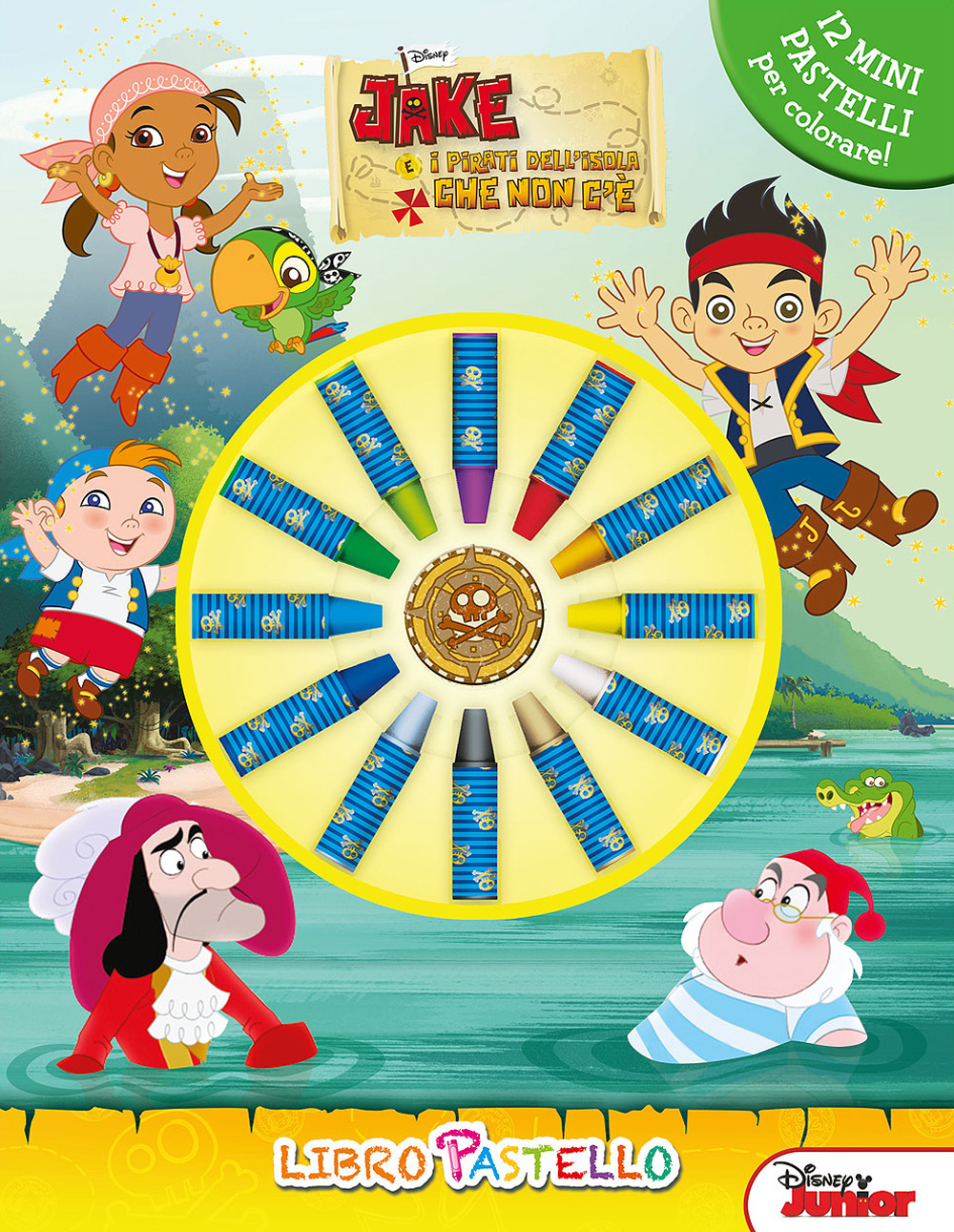 Jake e i pirati dell'isola che non c'è. Libro pastello