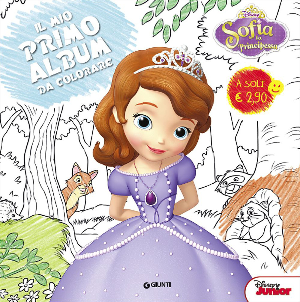 Sofia la principessa. Il mio primo album da colorare