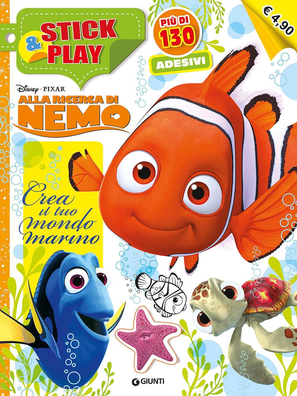 Crea il tuo mondo marino. Alla ricerca di Nemo. Stick & play. Con adesivi