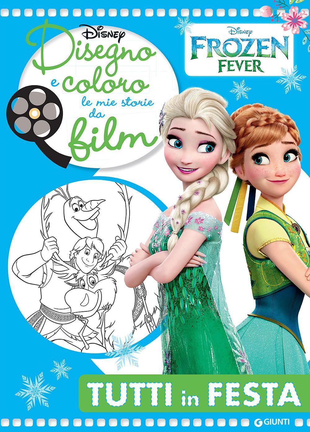 Disegno e coloro le mie storie da film. Tutti in festa. Frozen fever