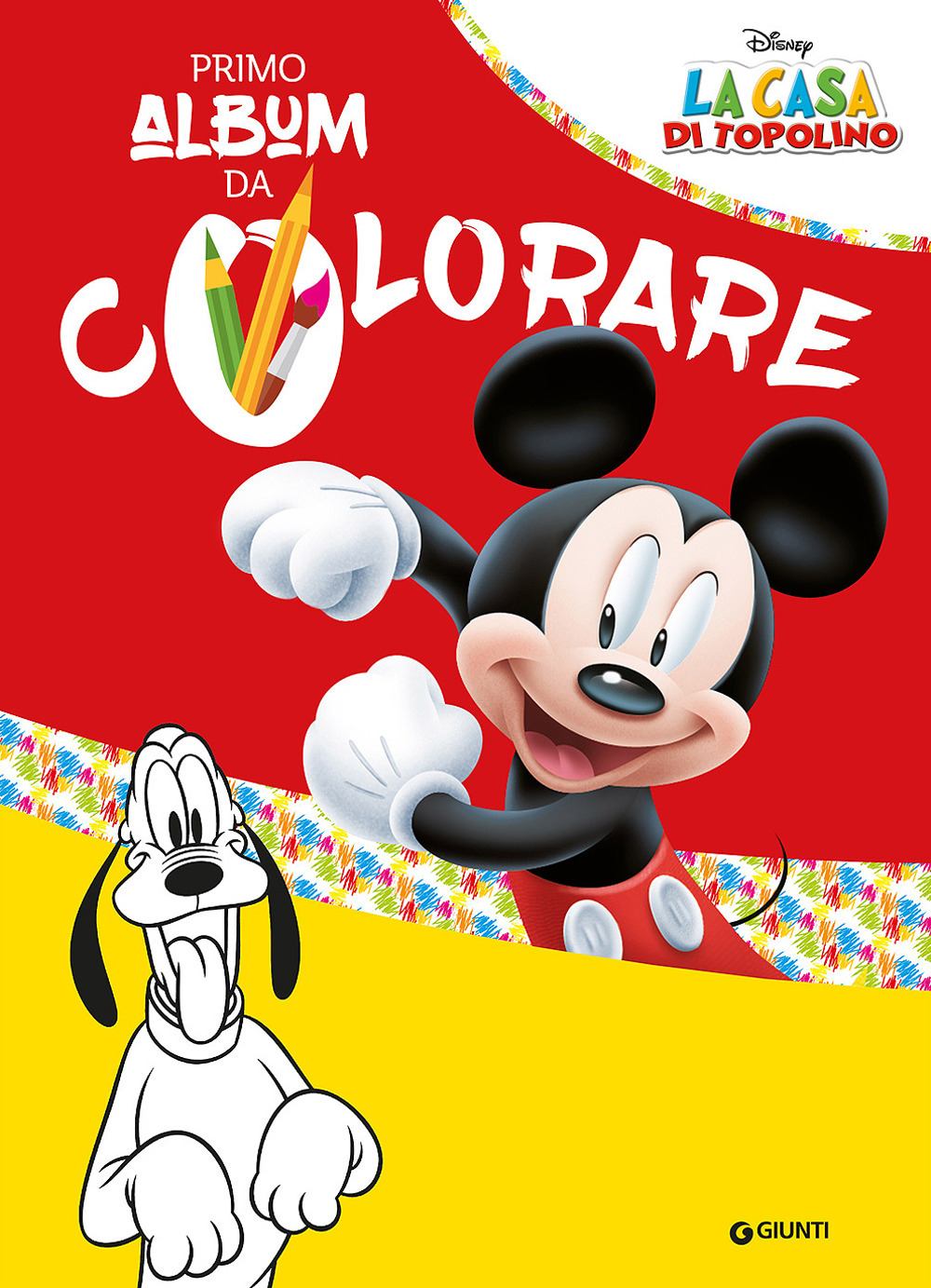 La casa di Topolino. Il mio primo album da colorare