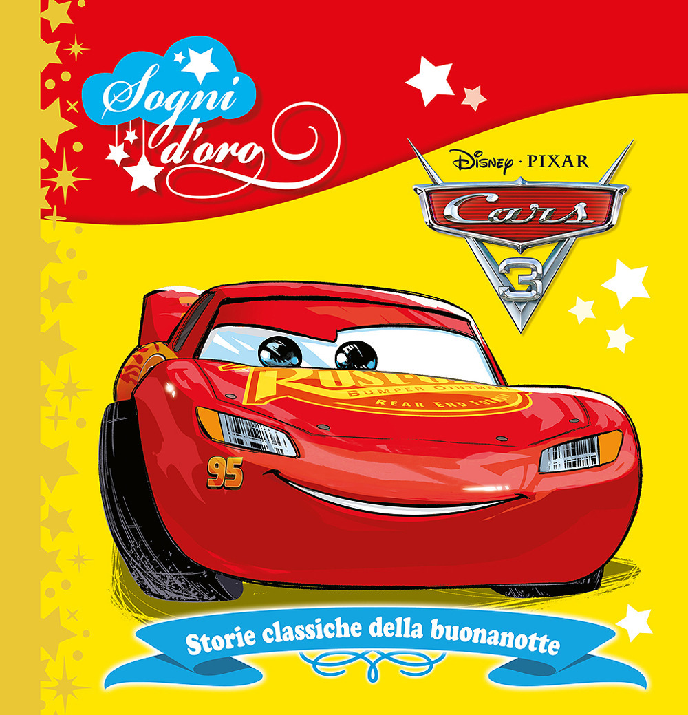 Cars 3. Sogni d'oro
