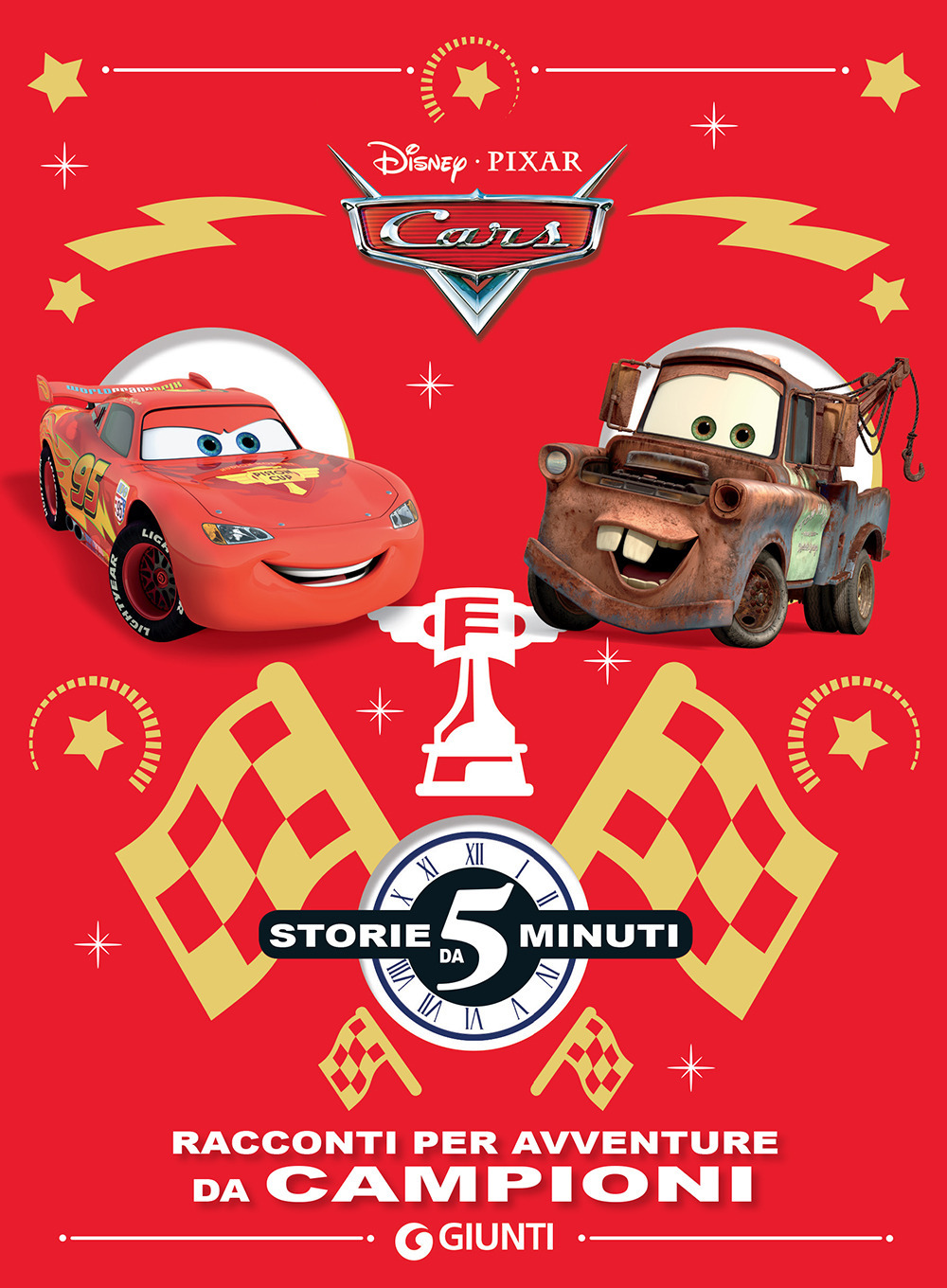 Cars. Racconti per avventure da campioni