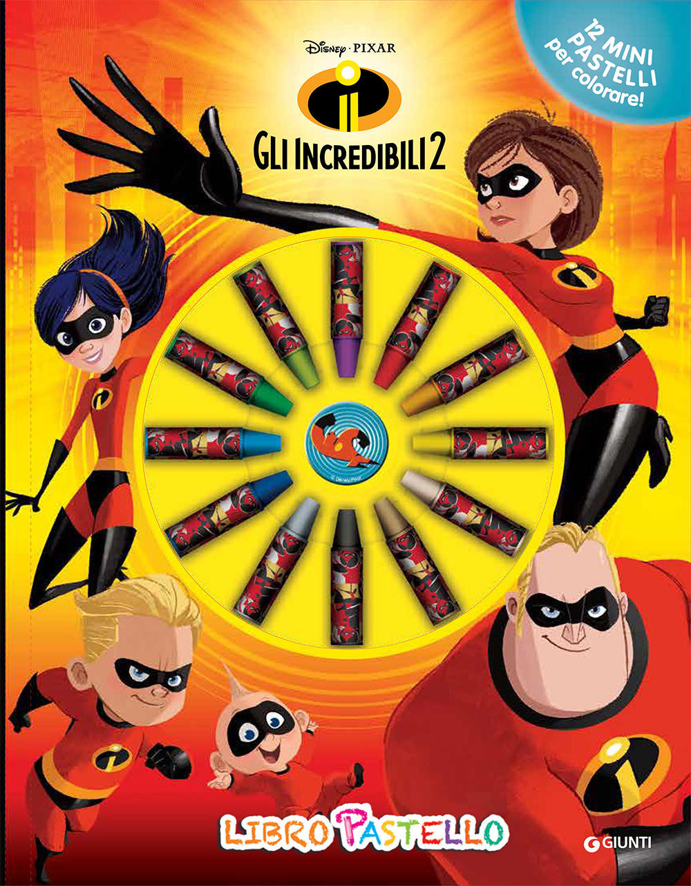 Gli Incredibili 2. Libro pastello