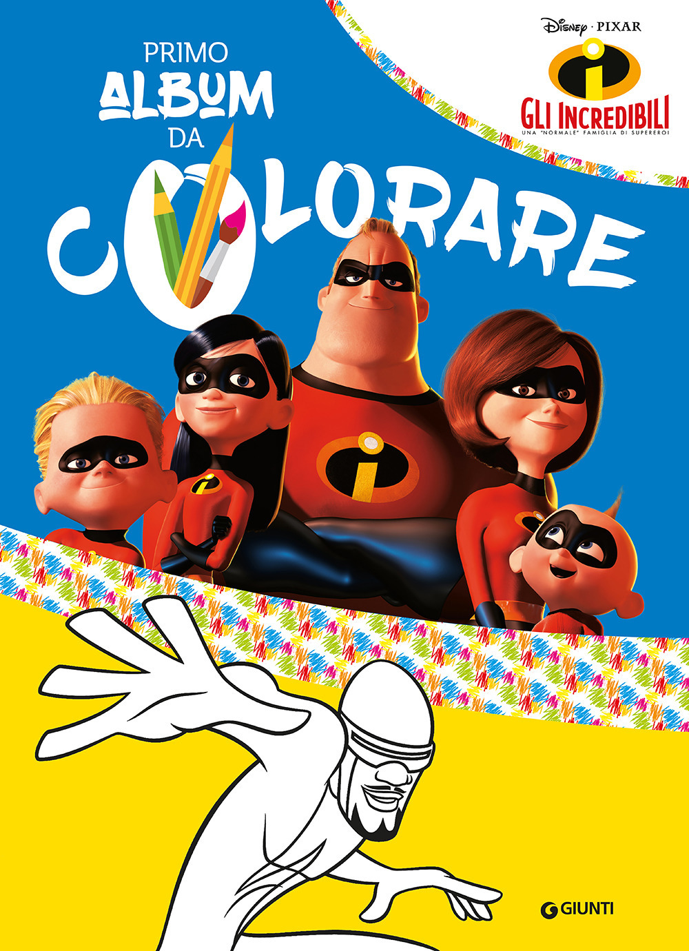Gli Incredibili. Primo album da colorare