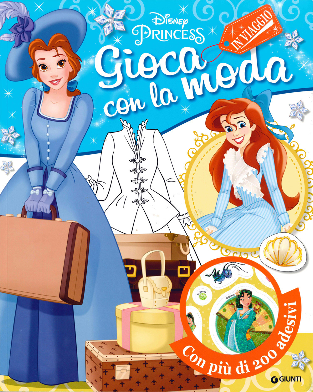 In viaggio. Disney princess. Gioca con la moda. Con adesivi