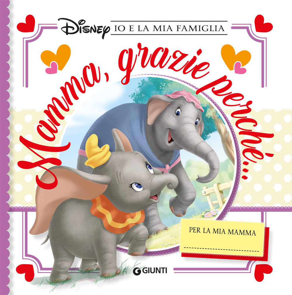 Mamma, grazie perché... Io e la mia famiglia