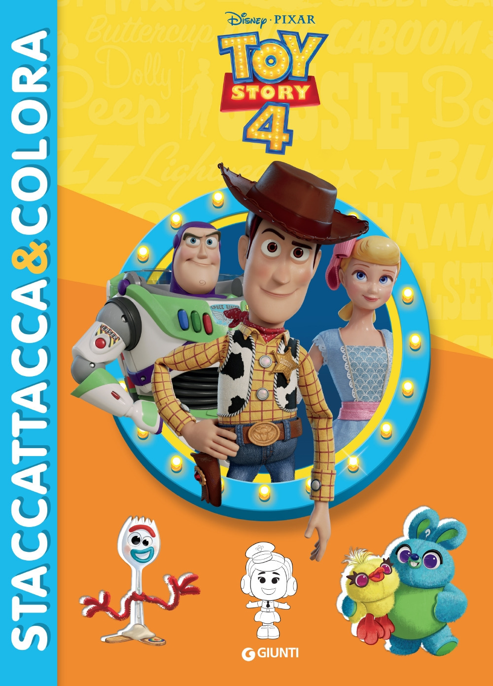 Toy Story 4. Staccattacca & colora. Con adesivi
