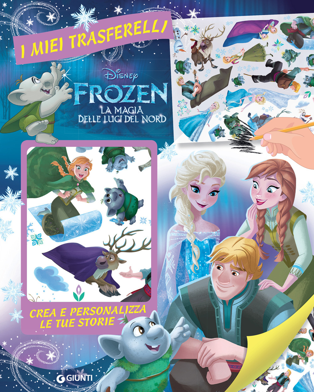 Frozen. La magia delle luci del Nord. I miei trasferelli. Crea e personalizza le tue storie
