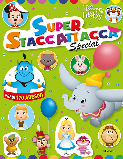 Disney baby. Superstaccattacca Special. Con adesivi