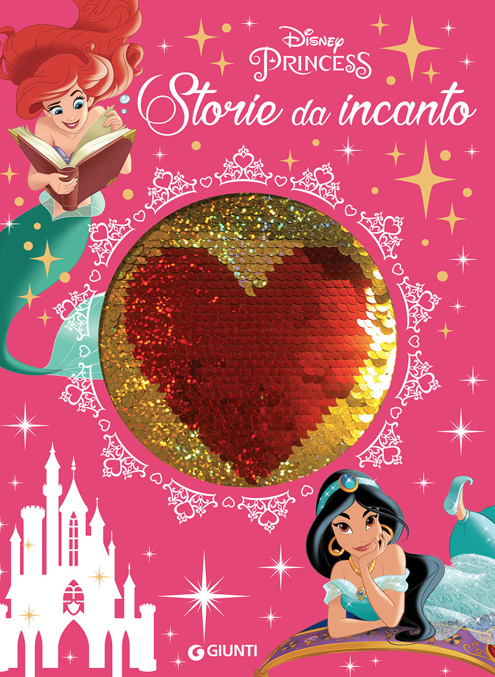 Storie da incanto. Disney Princess