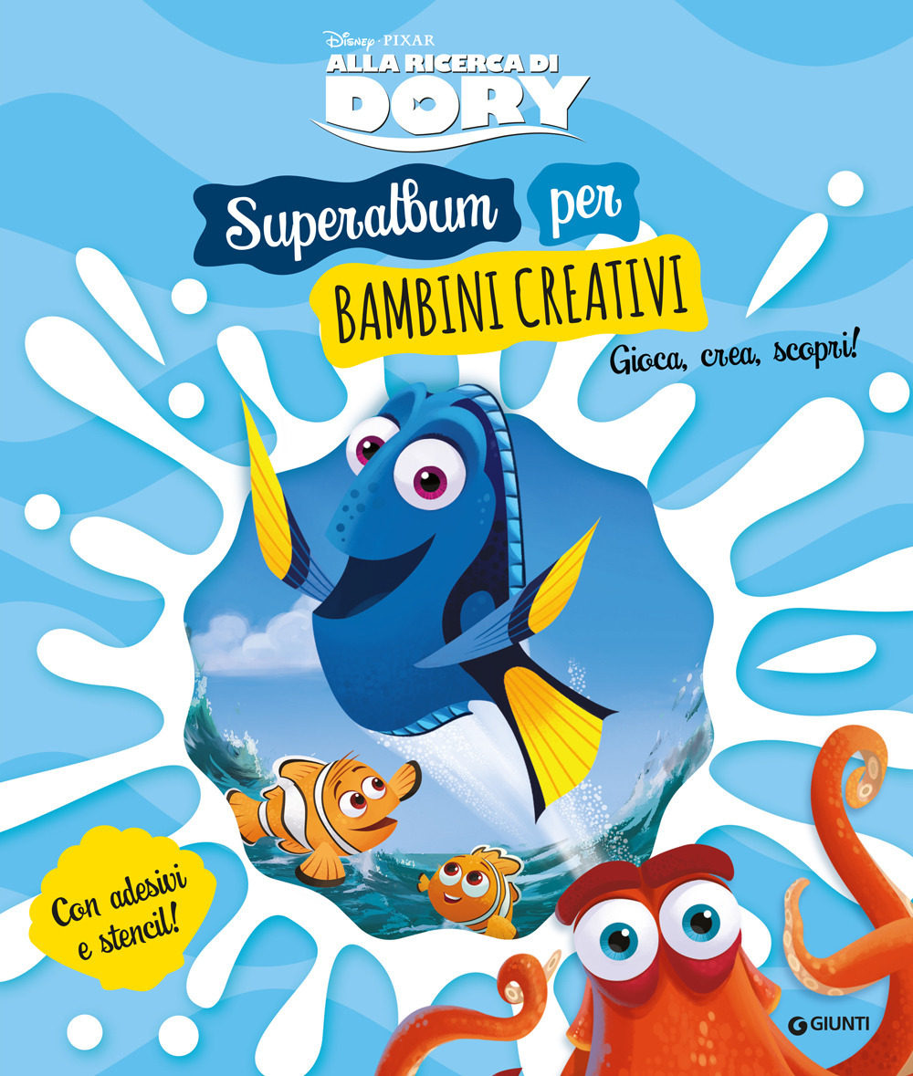 Superalbum per bambini creativi. Gioca, crea, scopri! Alla ricerca di Dory