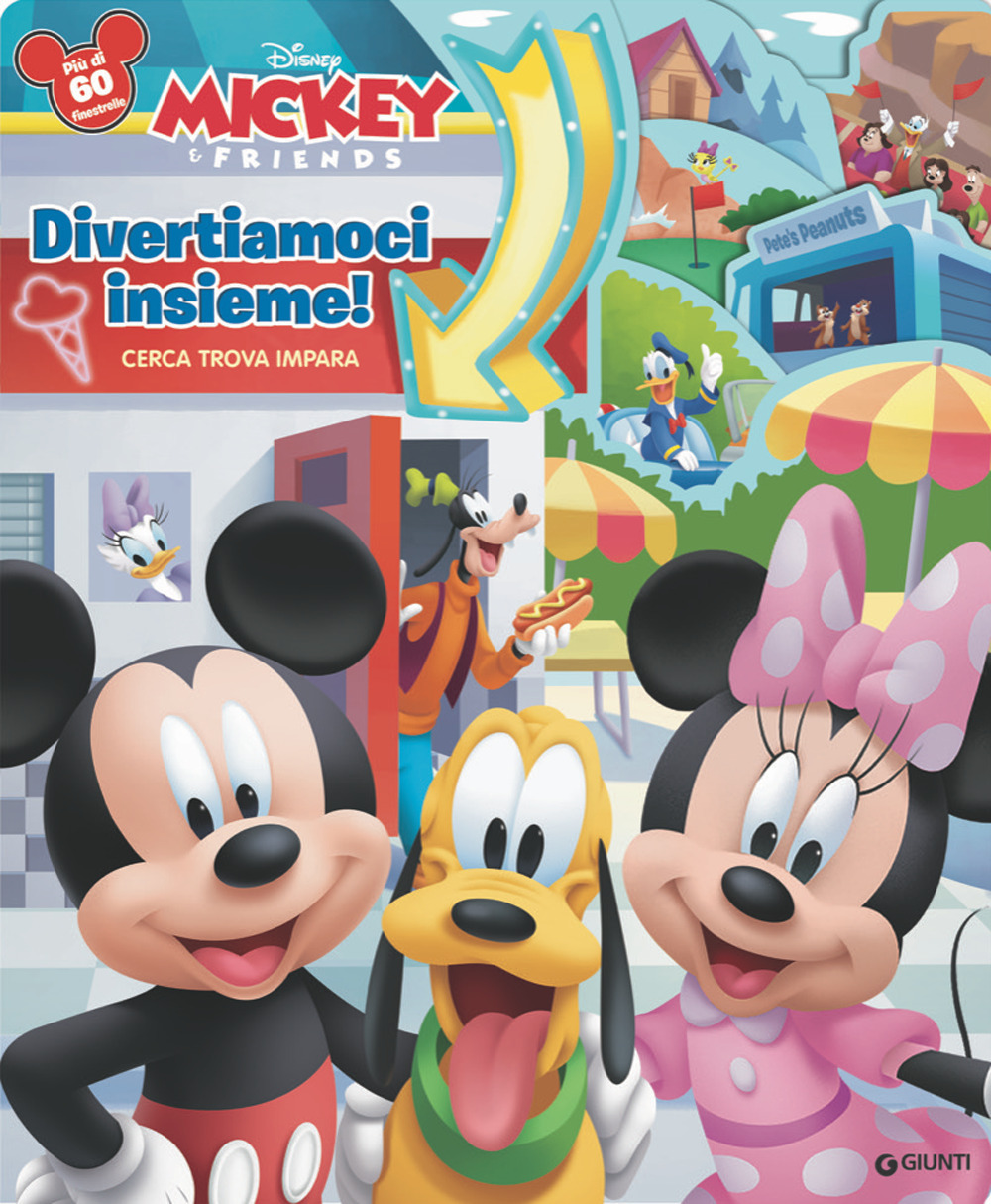 Divertiamoci insieme! Cerca trova impara. Mickey & friends. Libro finestrelle