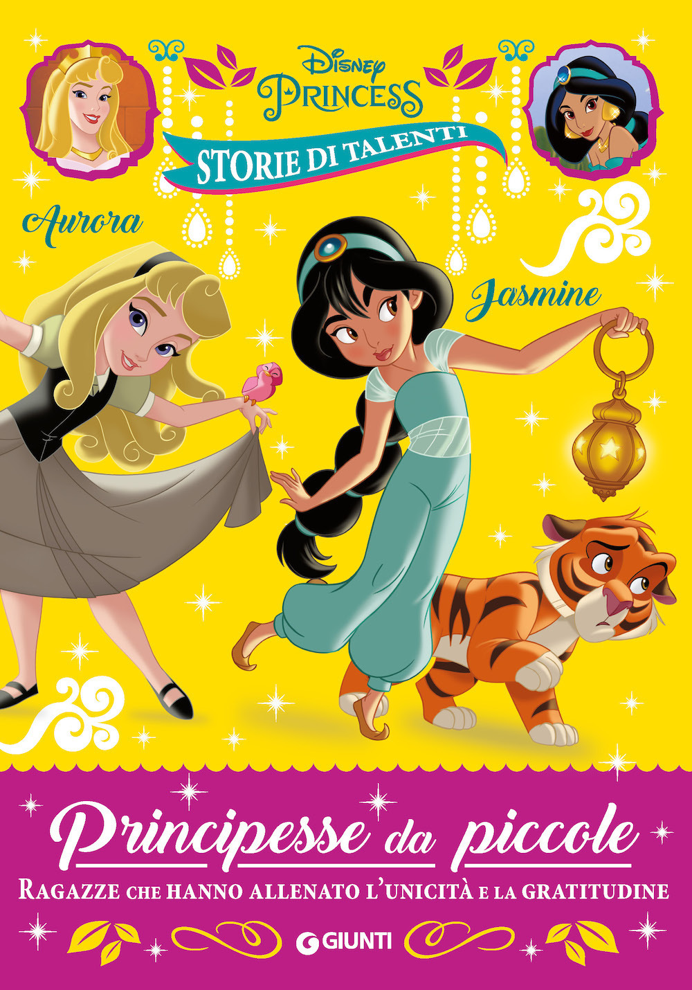Aurora e Jasmine. Principesse da piccole. Ragazze che hanno allenato l'unicità e la gratitudine. Disney Princess. Storie di talenti