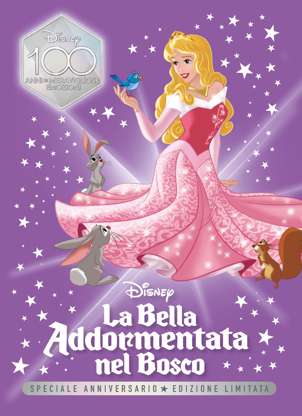 La bella addormentata nel bosco. Speciale anniversario. Disney 100. Ediz. limitata