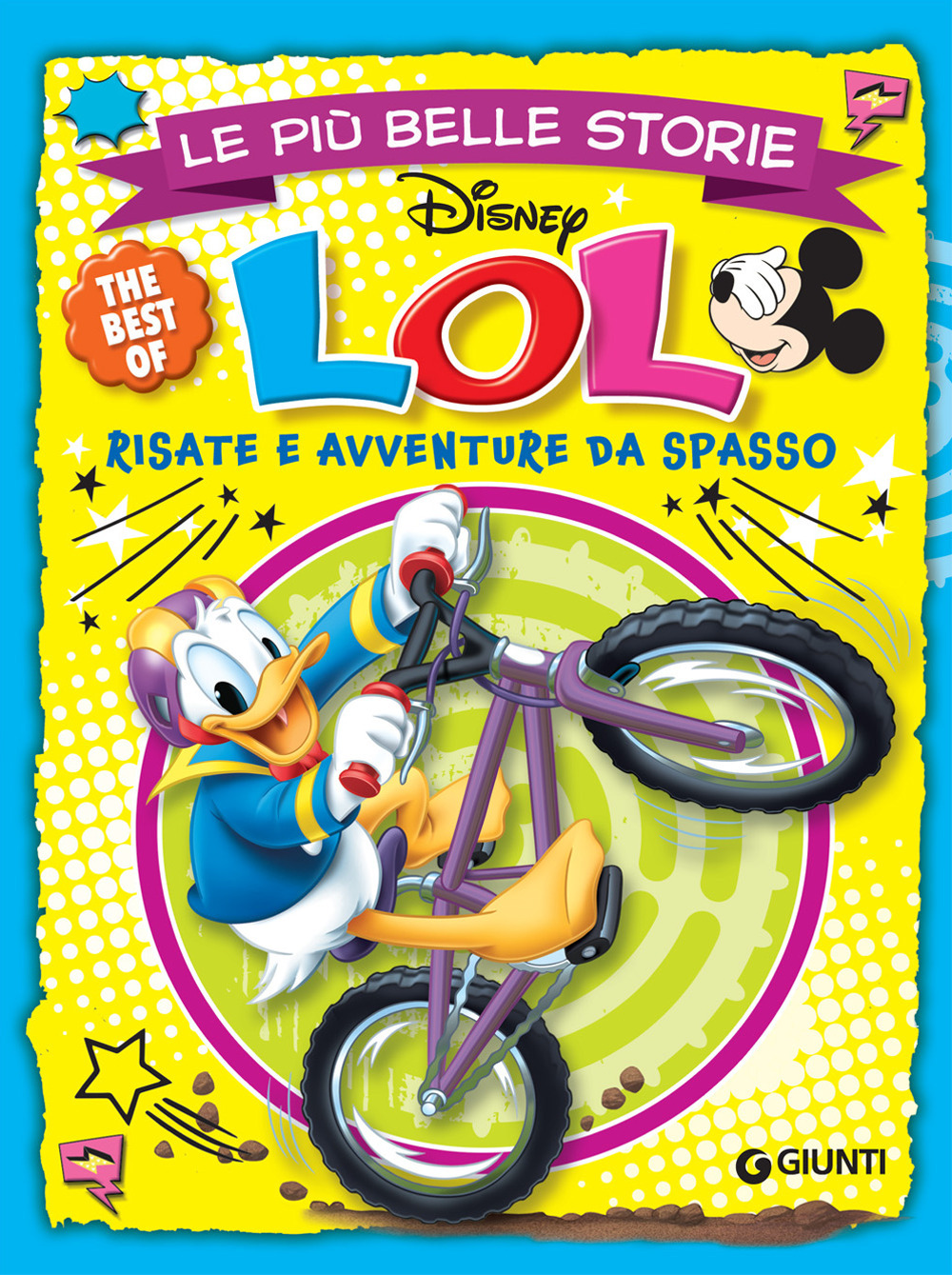 Le più belle storie. LOL risate e avventure da spasso