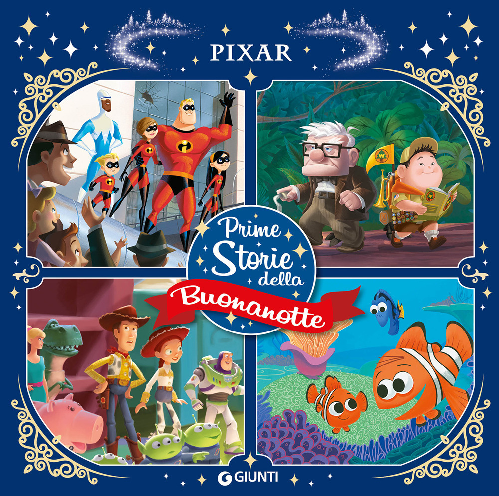 Pixar. Prime storie della buonanotte