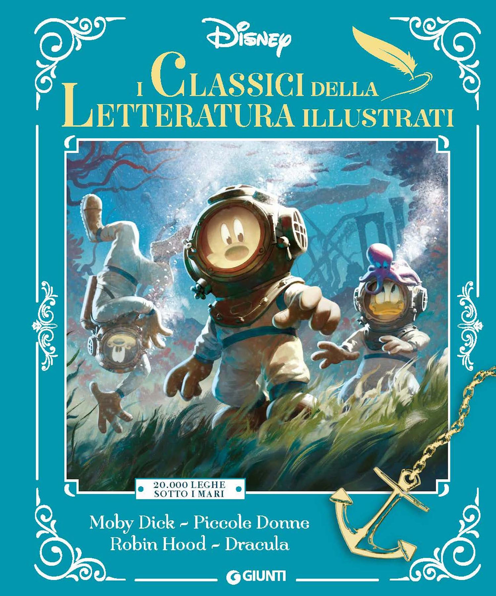 Classici della letteratura illustrati. Disney. 20.000 Leghe sotto i mari-Moby Dick-Piccole donne-Robin Hood-Dracula