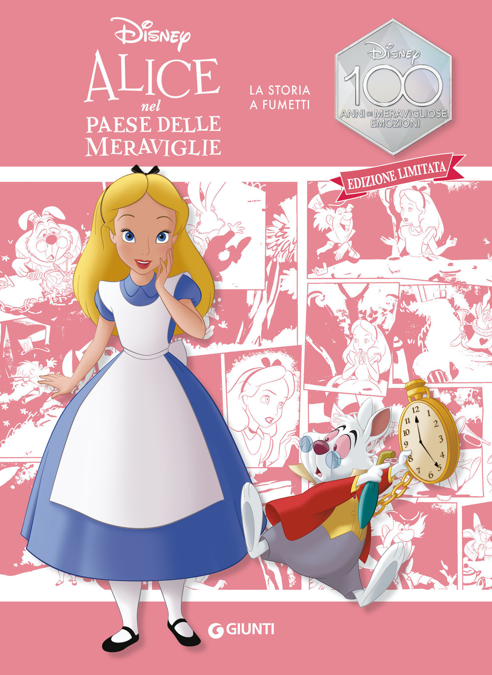 Alice. La storia a fumetti. Disney 100. Ediz. limitata