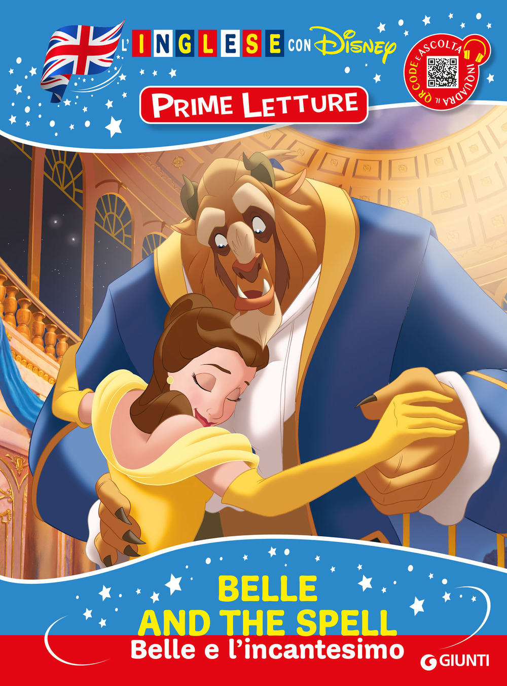 Belle and the spell-Belle e l'incantesimo. Inglese con Disney. Prime letture