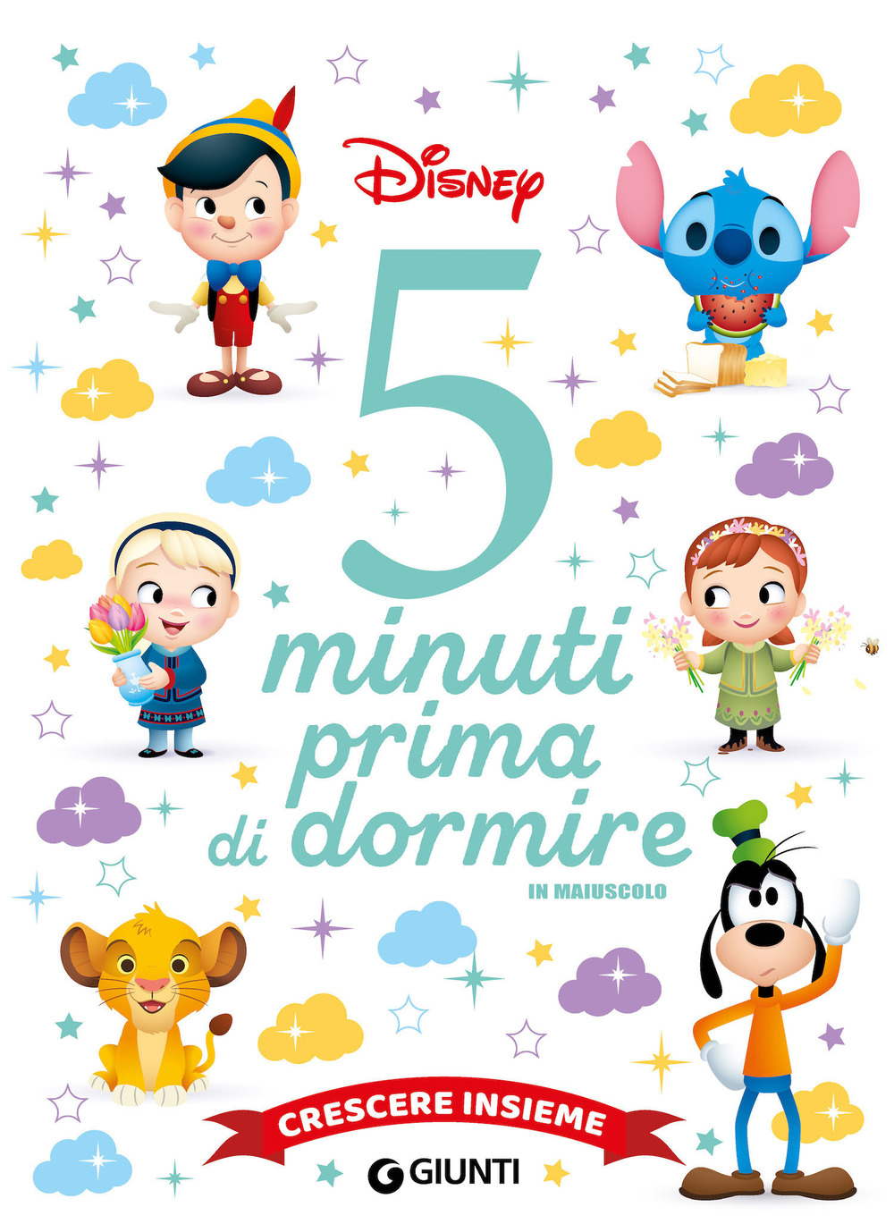 Crescere insieme. Disney. 5 minuti prima di dormire. In maiuscolo
