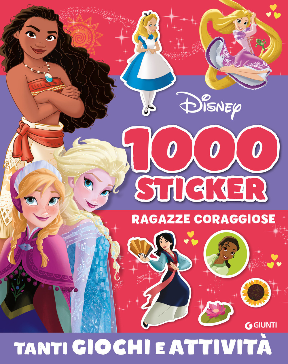 Ragazze coraggiose. 1000 sticker Disney. Tanti giochi e attività