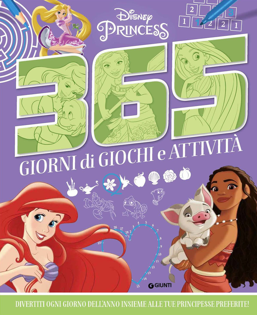 365 giorni di giochi e attività. Disney Princess