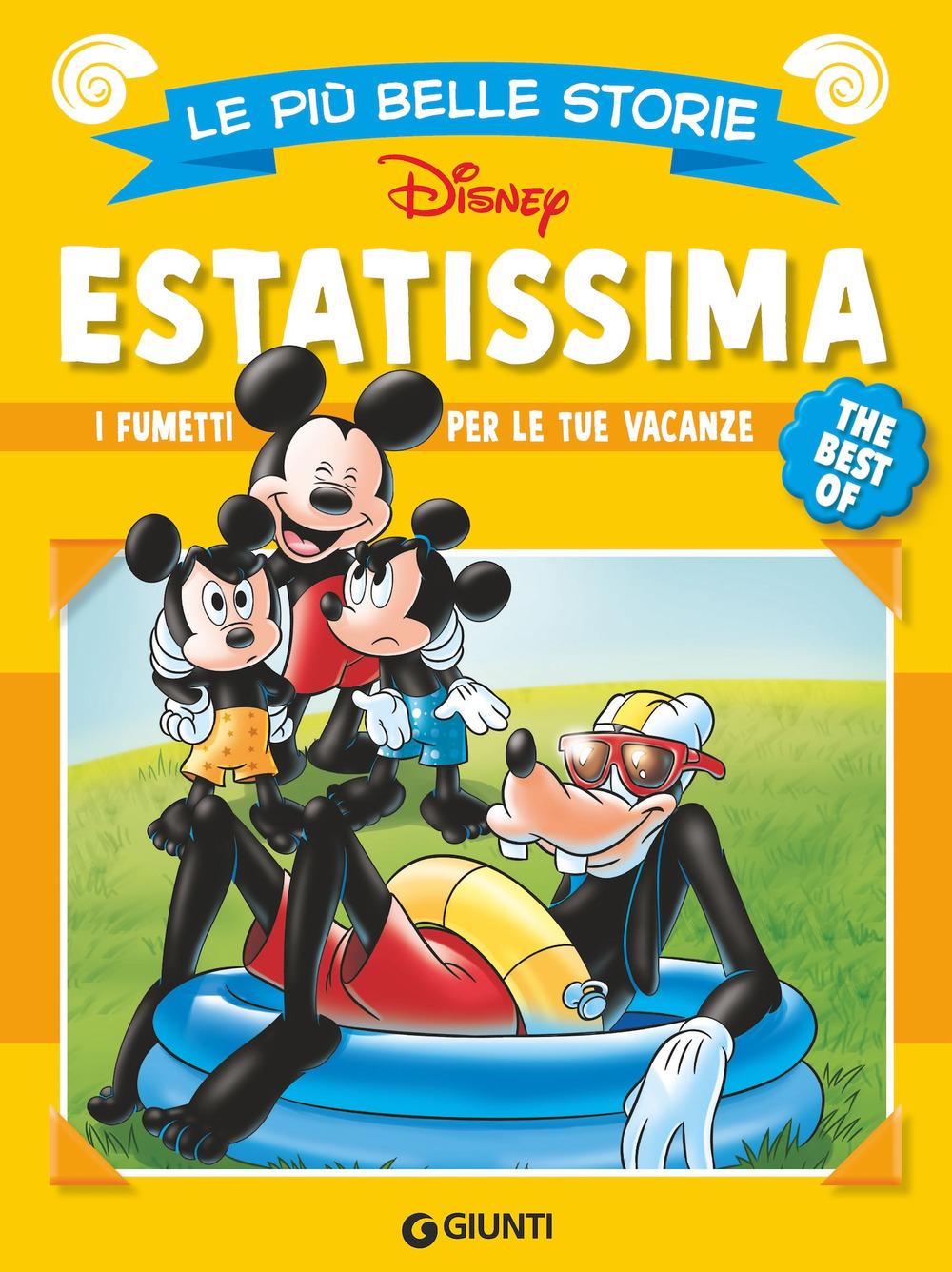 Estatissima. Le più belle storie Disney. The best of. I fumetti per le tue vacanze